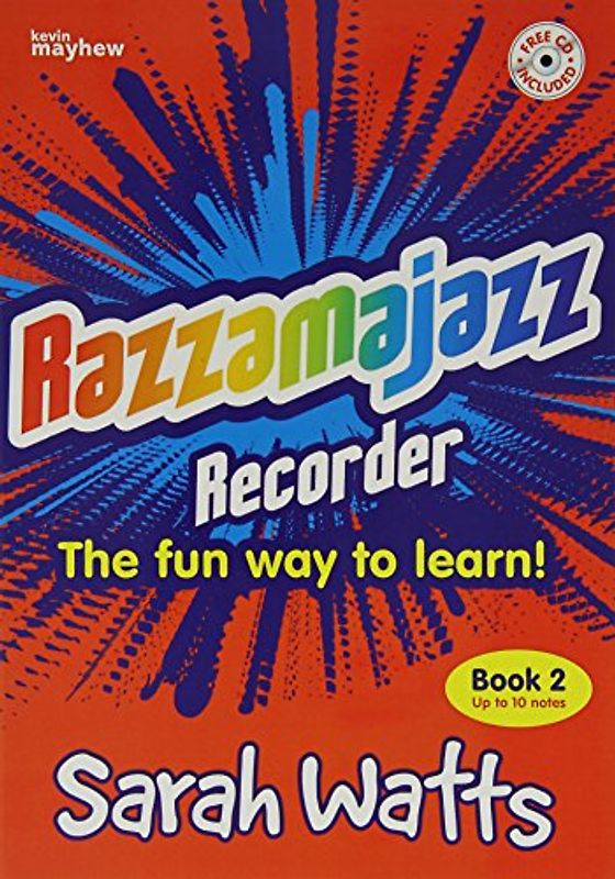 Razzmajazz Recorder: Bk. 2: The Fun Way to Learn (Razzamajazz) - Watts, Sarah