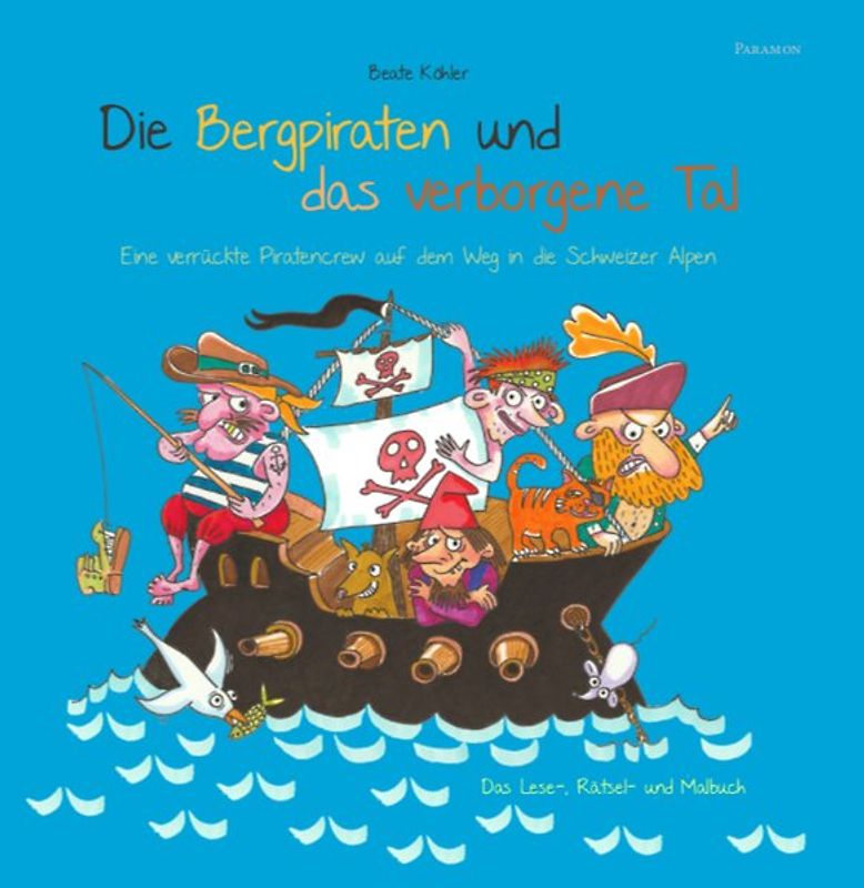 Die Bergpiraten und das verborgene Tal