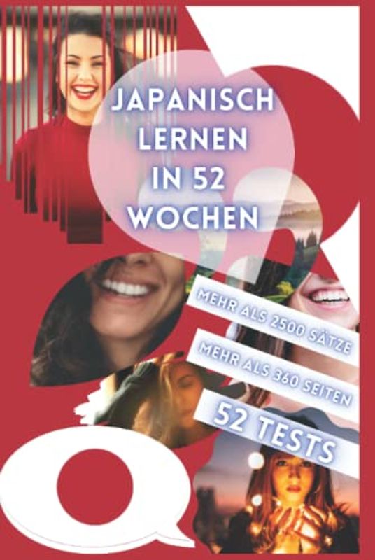 JAPANISCH LERNEN IN 52 WOCHEN