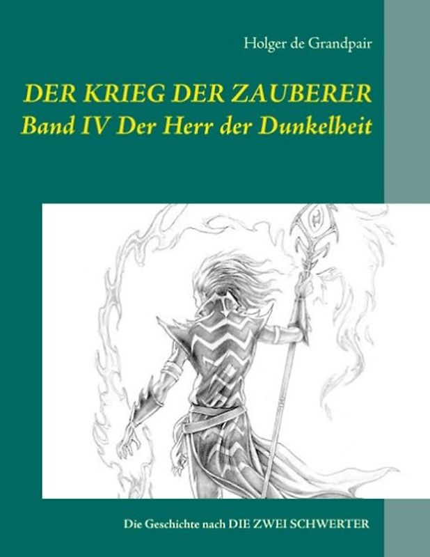 Der Krieg der Zauberer, Band 4