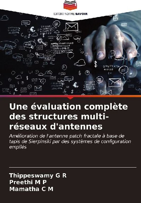 Une évaluation complète des structures multi-réseaux d'antennes