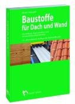 Baustoffe für Dach und Wand