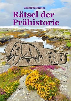 Rätsel der Prähistorie
