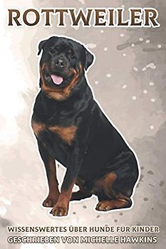 Rottweiler: Wissenswertes über Hunde für Kinder #14