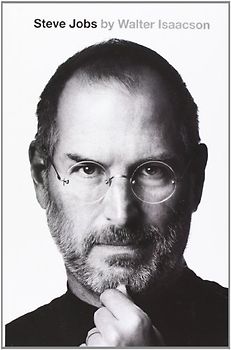 Steve Jobs: A Biography - Walter Isaacson [Erstauflage, 2011]