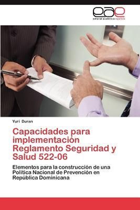 Capacidades para implementación Reglamento Seguridad y Salud 522-06
