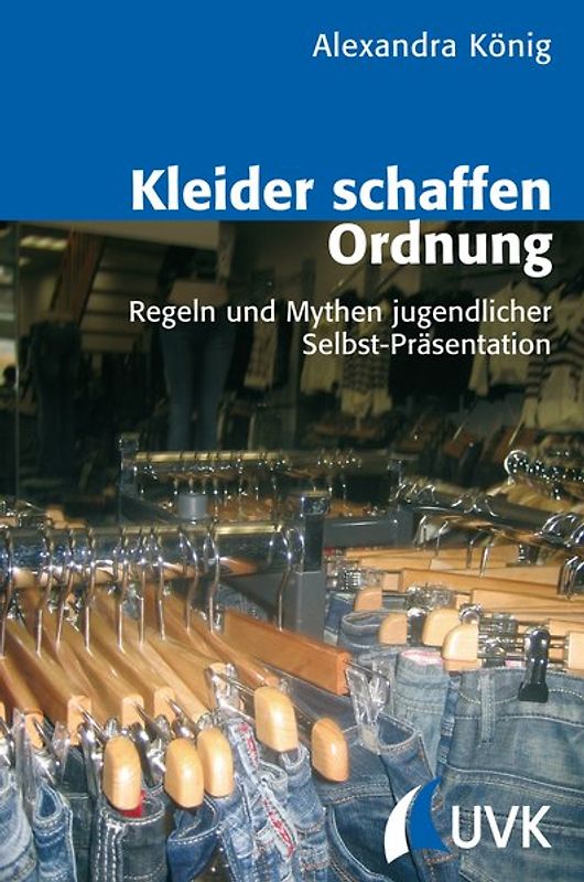 Kleider schaffen Ordnung