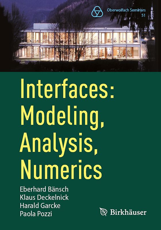 Interfaces: Modeling, Analysis, Numerics