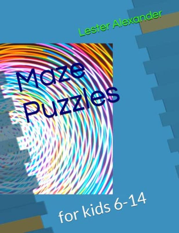 Maze Puzzle: for kids 6-14