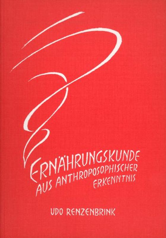 Ernährungskunde aus anthroposophischer Erkenntnis