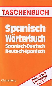 Spanisch Wörterbuch - Spanisch-Deutsch / Deutsch-Spanisch