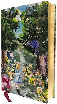 Alice in Wonderland and Other Classic Adventures: Deluxe Painted Edition