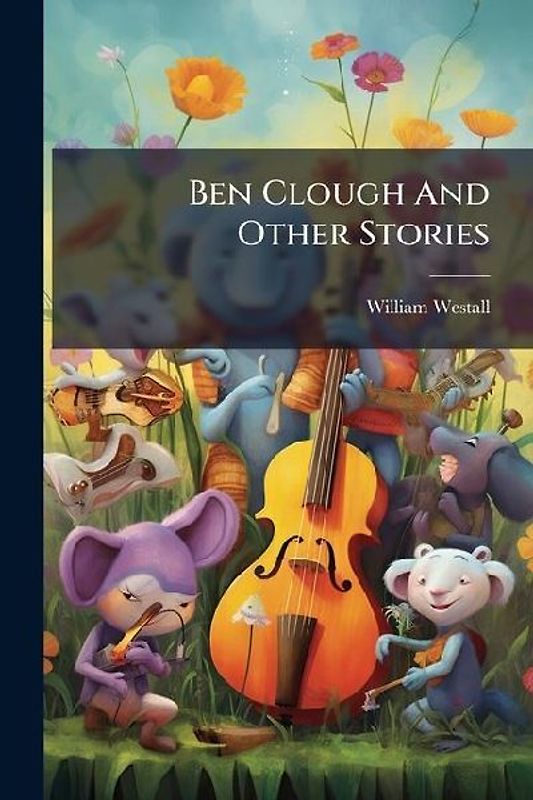 Ben Clough And Other Stories