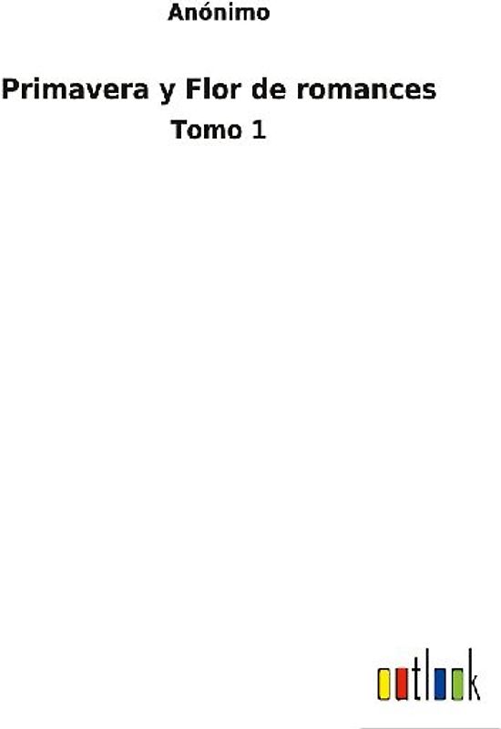 Primavera y Flor de romances