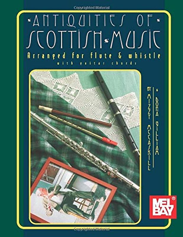 Antiquities of Scottish Music: Arranged for Flute and Whistle with Guitar Chords