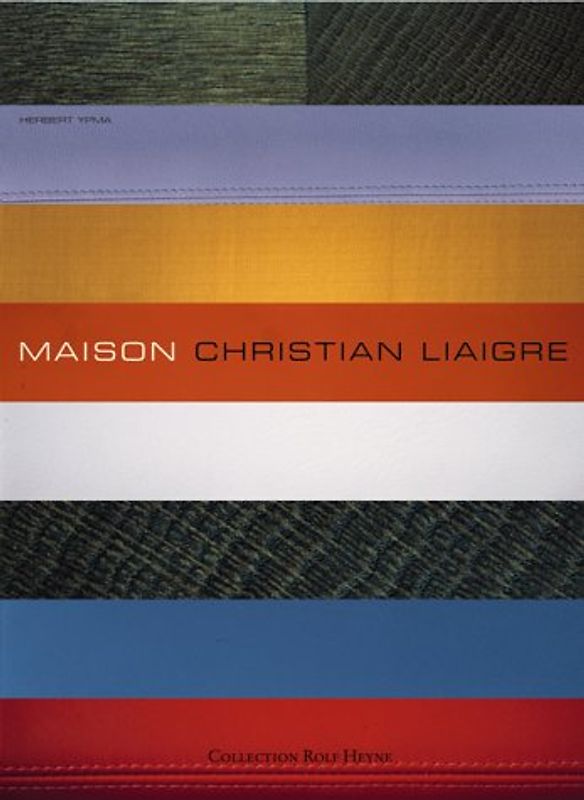Maison Christian Liaigre - Herbert Ypma [Gebundene Ausgabe]