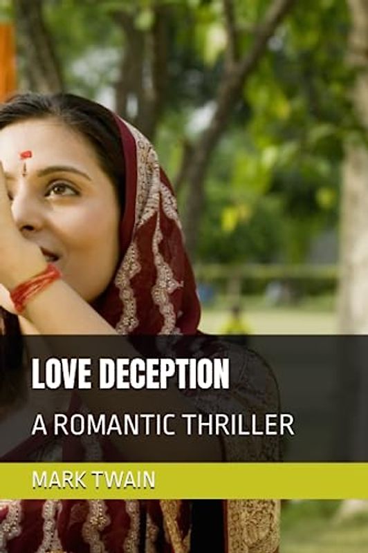LOVE DECEPTION: A ROMANTIC THRILLER