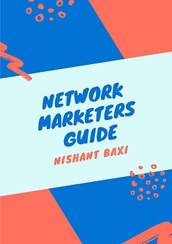 Network Marketers Guide