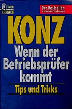 Wenn der Betriebsprüfer kommt. Tips und Tricks