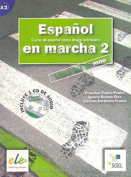 Espanol en marcha 2. Libro del alumno (inkl. CD) / Español en marcha 2. Libro del alumno (inkl. CD)