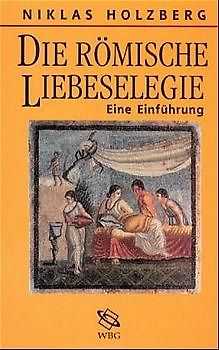 Die römische Liebeselegie