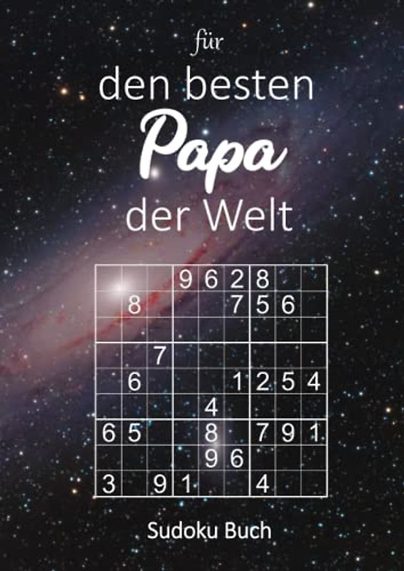 Sudoku für den besten Papa der Welt: Großdruck Rätselheft für Erwachsene - 200 Rätsel leicht bis schwer - kleines Geschenk für Vater