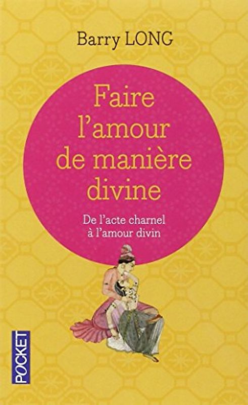 Faire l'amour de manière divine