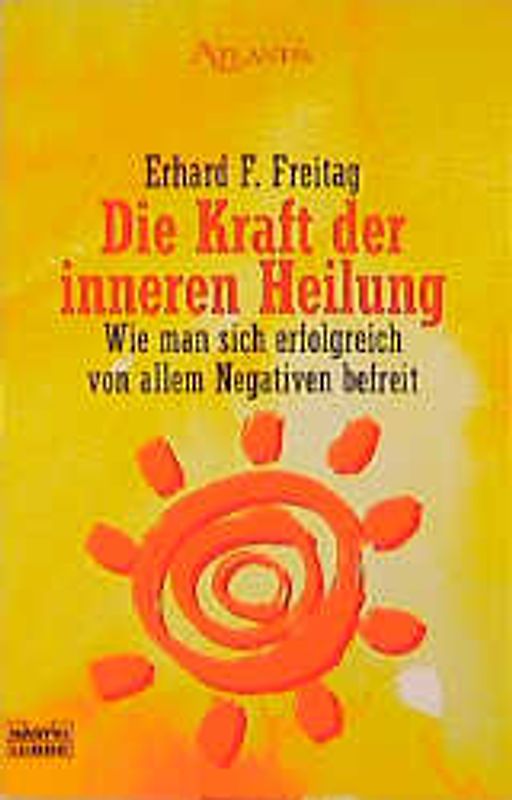 Die Kraft der inneren Heilung