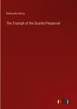 The Triumph of the Scarlet Pimpernel