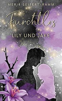 Furchtlos - Lily und Jake