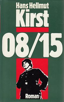 08/15 Im Krieg: Teil 1 & 2 - in der Kaserne / im Krieg - Hans Hellmut Kirst [2 Bände, Gebundene Ausgabe]