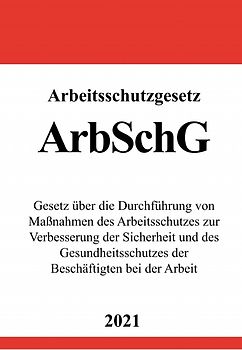Arbeitsschutzgesetz (ArbSchG)