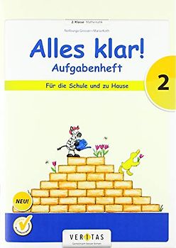 Alles klar! (Veritas) - 2. Schuljahr: Aufgabenheft - Für die Schule und zu Hause