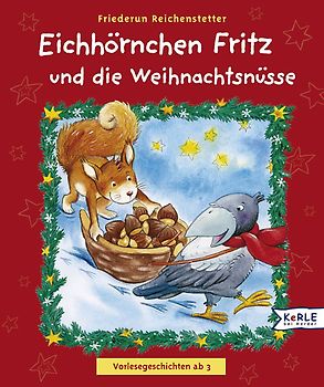 Eichhörnchen Fritz und die Weihnachtsnüsse