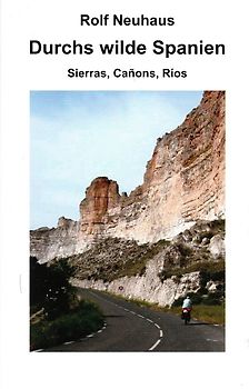 Durchs wilde Spanien