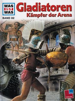 Was ist was, Band 082: Gladiatoren