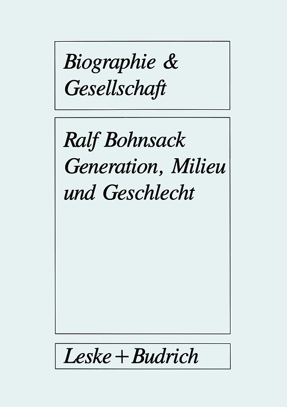 Generation, Milieu und Geschlecht