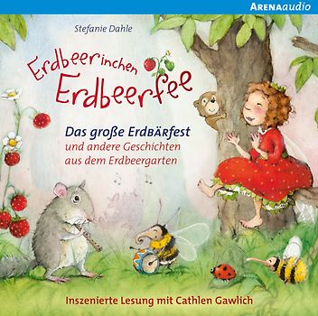 Erdbeerinchen Erdbeerfee. Das große ErdBÄRfest und ...