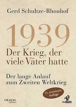 1939 – Der Krieg, der viele Väter hatte