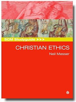 SCM Studyguide: Christian Ethics (Scm Study Guide S.)