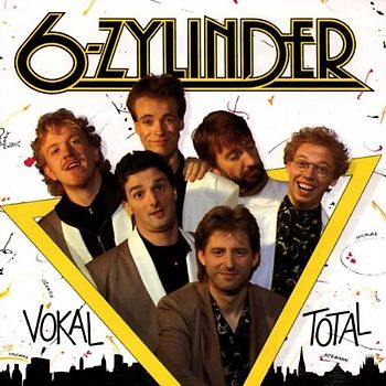 6-Zylinder - Vokal Total