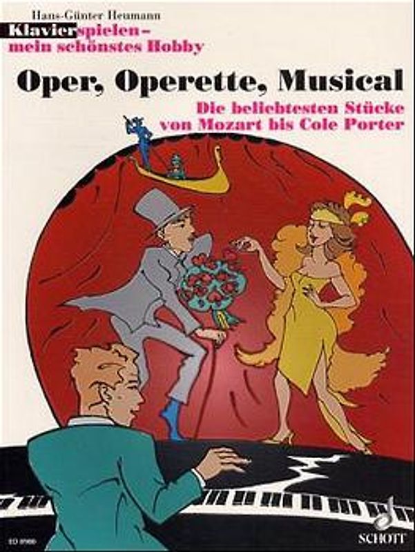 Oper, Operette, Musical