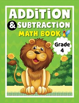 Addition And Subtraction Math Workbook For Grade 4