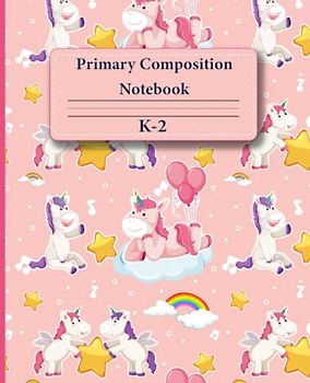 Primary Composition Notebook K-2: Drawing And Writing Journal For Kids, Handwriting Practice Paper with Top Half Picture Space For Grades K-2,108 Pages Kids Notebook