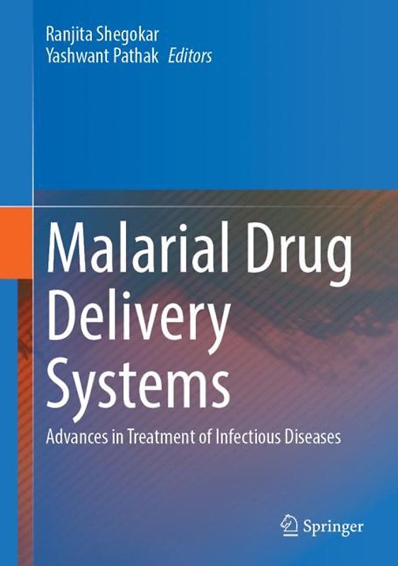 Malarial Drug Delivery Systems