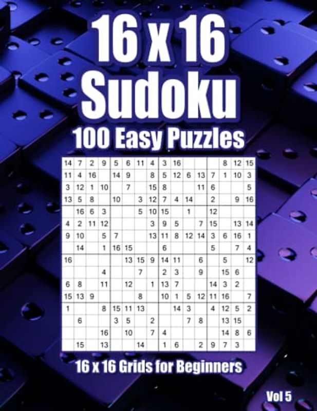 16x16 Sudoku Genius: 100 Easy Brainteasers for Adults & Clever Kids