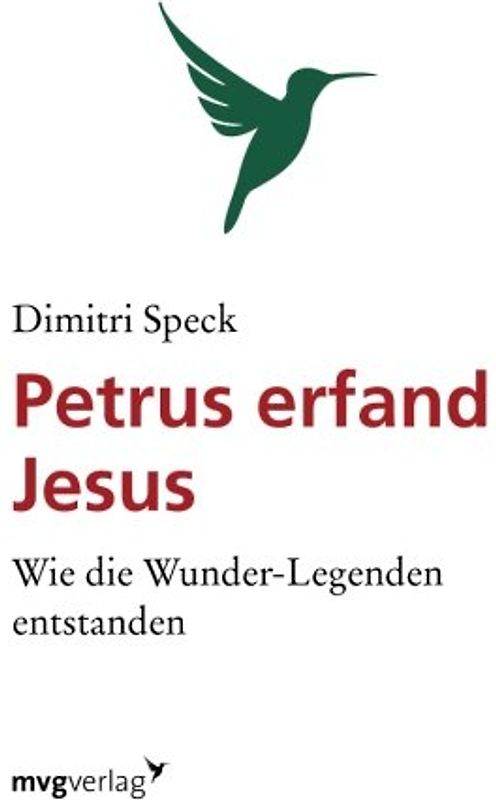 Petrus erfand Jesus