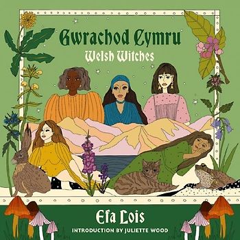 Gwrachod Cymru | Welsh Witches