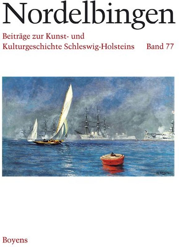 Nordelbingen. Beiträge zur Kunst- und Kulturgeschichte Schleswig-Holsteins