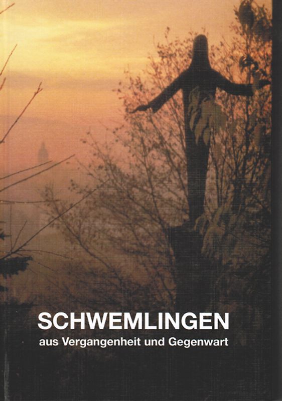 Schwemlingen - aus Vergangenheit und Gegenwart